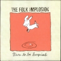 Folk implosion - Dare to Be Surprised Folk implosion - Dare to Be Surprised